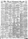 Royal Cornwall Gazette Thursday 12 March 1891 Page 1