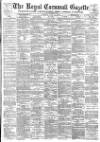 Royal Cornwall Gazette Thursday 18 June 1891 Page 1