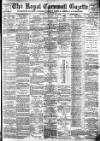 Royal Cornwall Gazette Thursday 28 January 1892 Page 1
