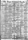 Royal Cornwall Gazette Thursday 10 March 1892 Page 1