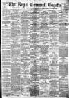 Royal Cornwall Gazette Thursday 17 March 1892 Page 1