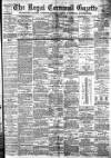Royal Cornwall Gazette Thursday 24 March 1892 Page 1
