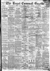 Royal Cornwall Gazette Thursday 26 May 1892 Page 1