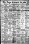 Royal Cornwall Gazette Thursday 18 August 1892 Page 1