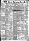 Royal Cornwall Gazette Thursday 17 November 1892 Page 1