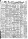 Royal Cornwall Gazette Thursday 09 March 1893 Page 1