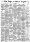 Royal Cornwall Gazette Thursday 24 May 1894 Page 1