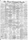 Royal Cornwall Gazette Thursday 14 March 1895 Page 1