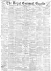 Royal Cornwall Gazette Thursday 15 August 1895 Page 1