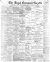 Royal Cornwall Gazette Thursday 06 January 1898 Page 1