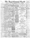 Royal Cornwall Gazette Thursday 27 January 1898 Page 1