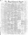 Royal Cornwall Gazette Thursday 23 June 1898 Page 1