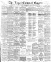 Royal Cornwall Gazette Thursday 26 October 1899 Page 1