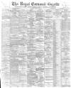 Royal Cornwall Gazette Thursday 03 May 1900 Page 1
