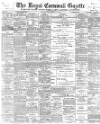 Royal Cornwall Gazette Thursday 08 November 1900 Page 1