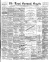 Royal Cornwall Gazette Thursday 28 February 1901 Page 1