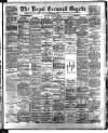 Royal Cornwall Gazette Thursday 17 July 1902 Page 1