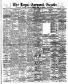 Royal Cornwall Gazette Thursday 16 March 1905 Page 1