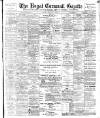 Royal Cornwall Gazette Thursday 01 March 1906 Page 1