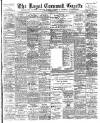 Royal Cornwall Gazette Thursday 15 March 1906 Page 1