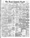 Royal Cornwall Gazette Thursday 17 May 1906 Page 1