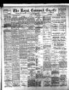 Royal Cornwall Gazette Thursday 01 August 1907 Page 1