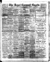 Royal Cornwall Gazette Thursday 22 August 1907 Page 1