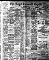 Royal Cornwall Gazette Thursday 04 February 1909 Page 1