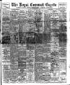Royal Cornwall Gazette Thursday 26 October 1911 Page 1