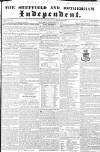 Sheffield Independent Saturday 12 December 1840 Page 1