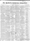 Sheffield Independent Saturday 24 January 1846 Page 1