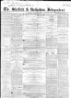 Sheffield Independent Saturday 15 October 1853 Page 1