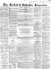 Sheffield Independent Saturday 04 November 1854 Page 1