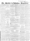Sheffield Independent Saturday 03 March 1855 Page 1
