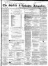 Sheffield Independent Saturday 18 June 1859 Page 1