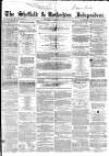 Sheffield Independent Saturday 01 October 1859 Page 1