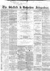 Sheffield Independent Saturday 23 June 1860 Page 1