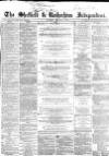 Sheffield Independent Saturday 19 January 1861 Page 1
