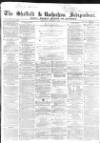 Sheffield Independent Thursday 03 October 1861 Page 1