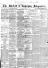 Sheffield Independent Wednesday 08 January 1862 Page 1