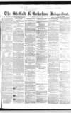 Sheffield Independent Tuesday 03 June 1862 Page 1