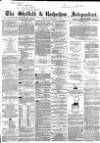 Sheffield Independent Friday 11 September 1863 Page 1