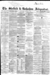 Sheffield Independent Wednesday 07 October 1863 Page 1