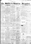 Sheffield Independent Thursday 21 January 1864 Page 1