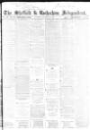 Sheffield Independent Tuesday 11 October 1864 Page 1
