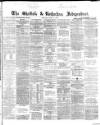 Sheffield Independent Monday 19 June 1865 Page 1