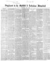 Sheffield Independent Saturday 04 May 1867 Page 9