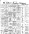 Sheffield Independent Wednesday 09 December 1868 Page 1