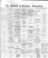 Sheffield Independent Wednesday 09 June 1869 Page 1