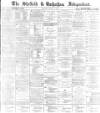Sheffield Independent Saturday 14 August 1869 Page 1